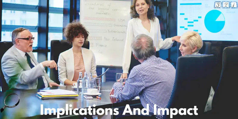 Implications And Impact