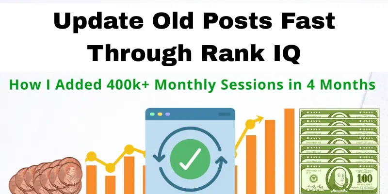 Update Old Posts Fast Through Rank  IQ