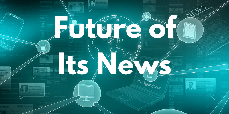 Future of Its News