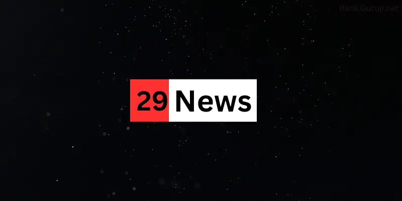 History Of 29 News