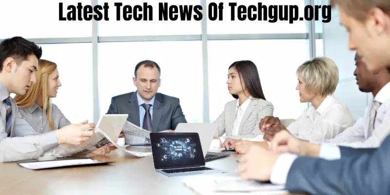 Latest Tech News Of Techgup.org