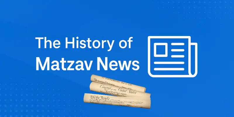 The History of Matzav News