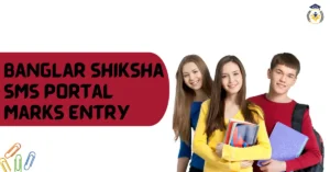 Banglar Shiksha SMS Portal Marks Entry