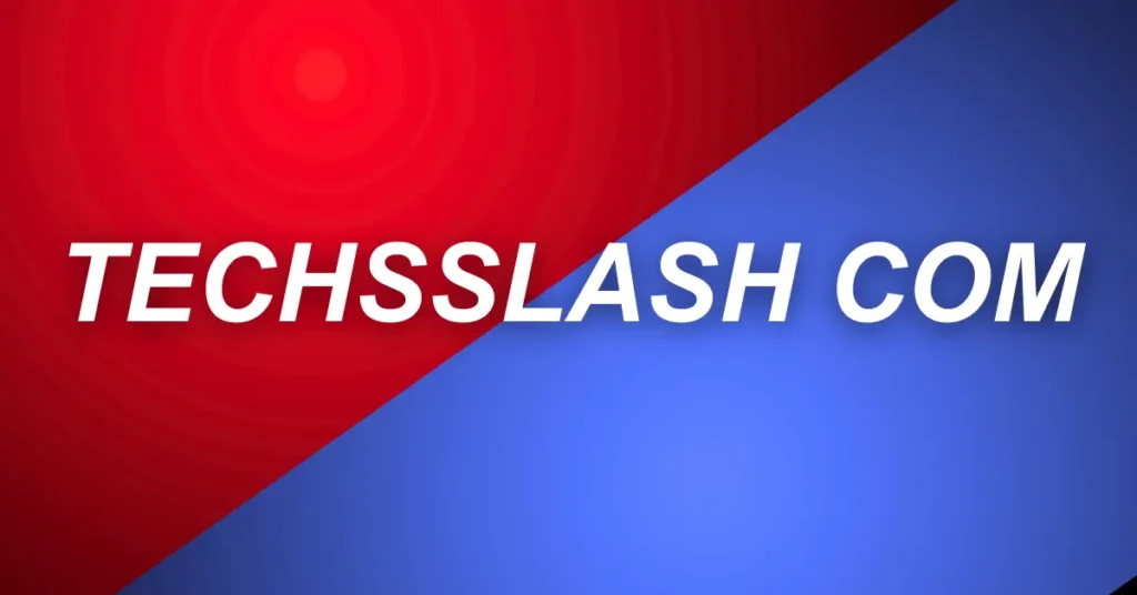 Techsslash Com