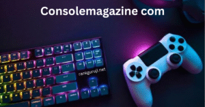 ConsoleMagazine com